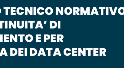 Approccio tecnico normativo per la continuita’ di funzionamento e per l’efficienza dei Data Center